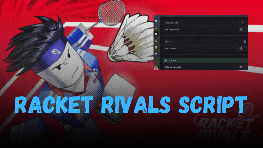 Racket Rivals Script – Auto Farm, Speed Boost & Invisible Mode